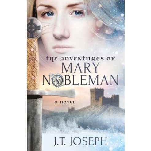 The Adventures of Mary Nobleman Paperback, Morgan James Fiction