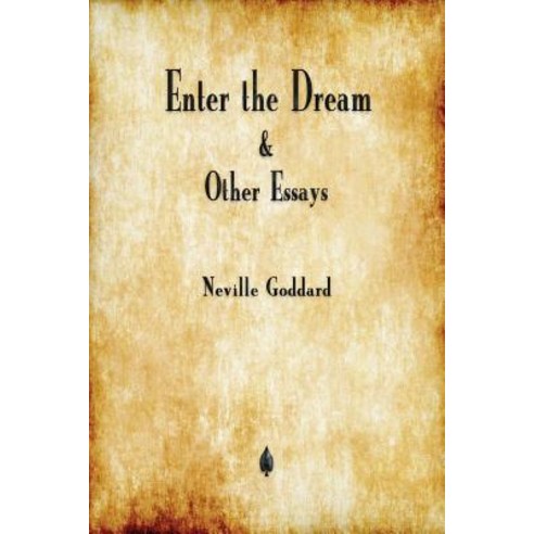 Enter the Dream and Other Essays Paperback, Merchant Books