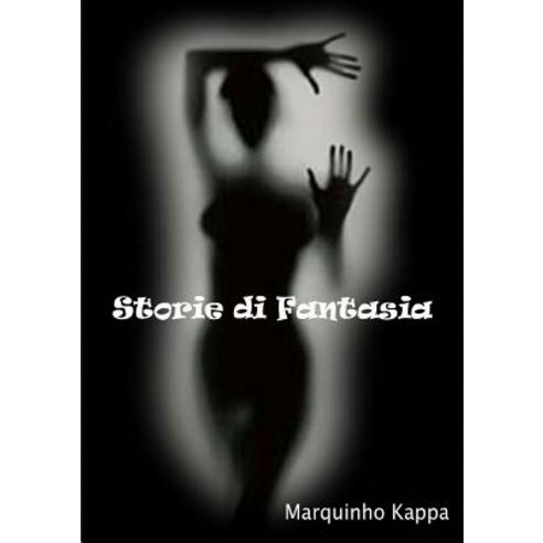 Storie Di Fantasia Paperback, Lulu.com