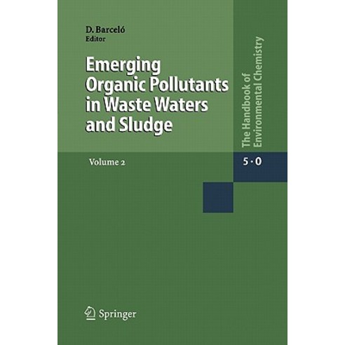 Emerging Organic Pollutants in Waste Waters and Sludge Paperback, Springer