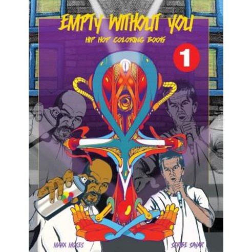 Empty Without You: Hip Hop Coloring Book Paperback, Empty Without You Books