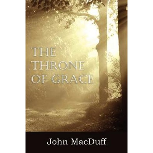 The Throne of Grace Paperback, Bottom of the Hill Publishing