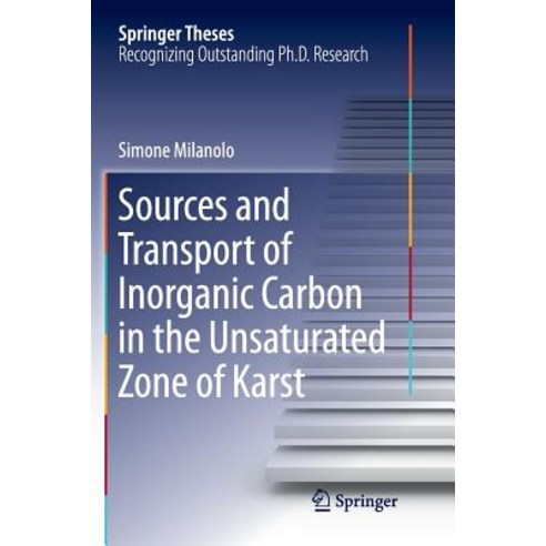 Sources and Transport of Inorganic Carbon in the Unsaturated Zone of Karst Paperback, Springer