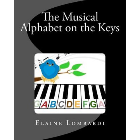 The Musical Alphabet on the Keys Paperback, Mel Books