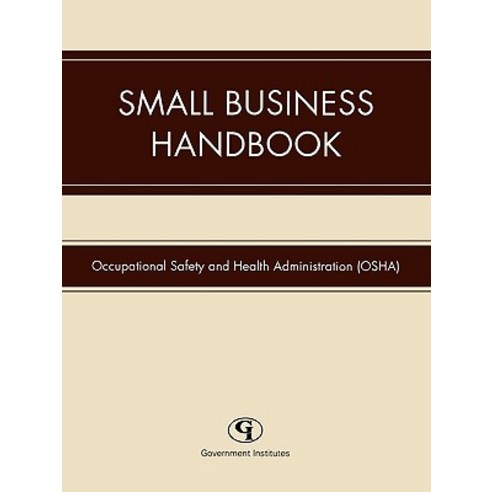 Small Business Handbook Paperback, Government Institutes