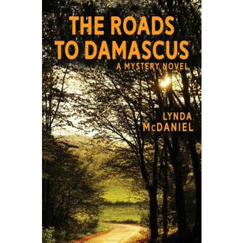 The Roads to Damascus Paperback, Lynda McDaniel