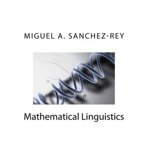 Mathematical Linguistics Paperback, Createspace Independent Publishing ...