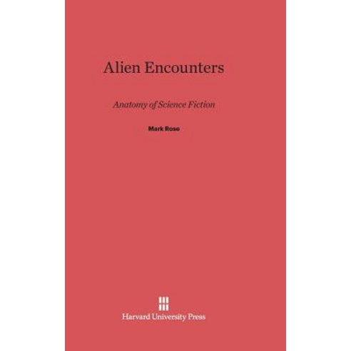 Alien Encounters Hardcover, Harvard University Press