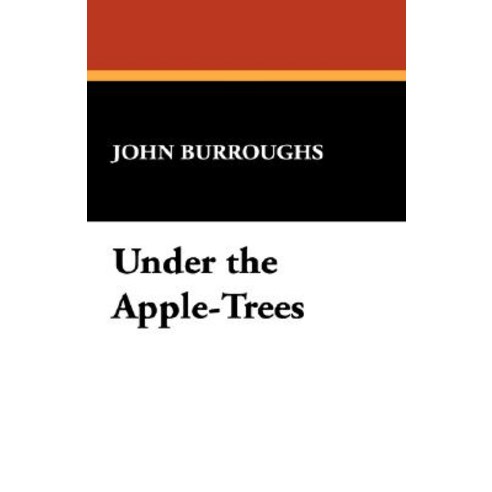 Under the Apple-Trees Paperback, Wildside Press