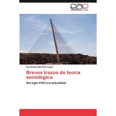 Breves Trazos de Teoria Sociologica Paperback, Eae Editorial Academia Espanola