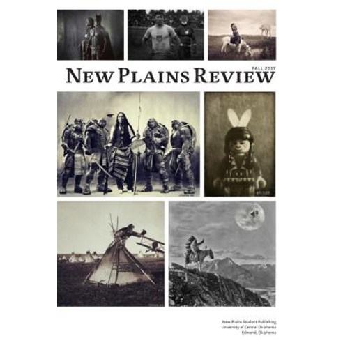 New Plains Review: Fall 2017 Paperback, New Plains Student Publishing