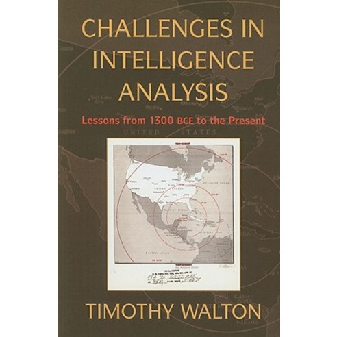 Challenges in Intelligence Analysis, Cambridge University Press