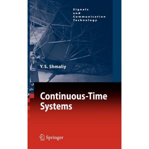 Continuous-Time Systems Hardcover, Springer