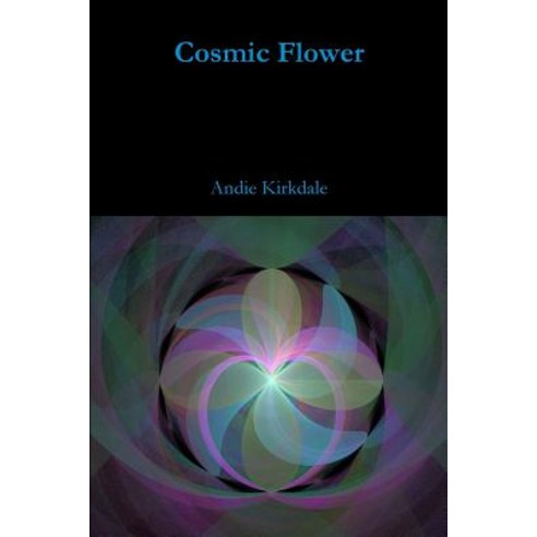 Cosmic Flower Paperback, Lulu.com