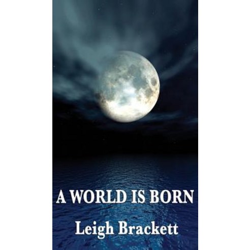 A World Is Born Hardcover, Wilder Publications