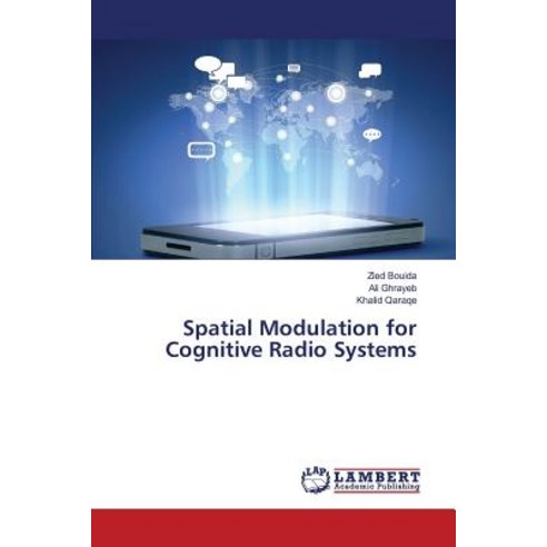 Spatial Modulation for Cognitive Radio Systems Paperback, LAP Lambert Academic Publishing