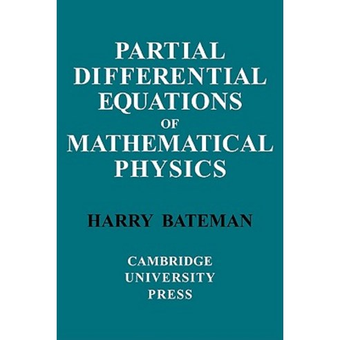 Partial Differential Equations of Mathematical Physics, Cambridge University Press