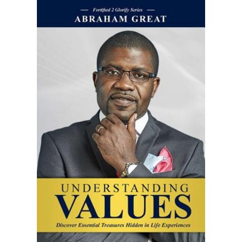 Understanding Values Hardcover, Golden Pen Limited