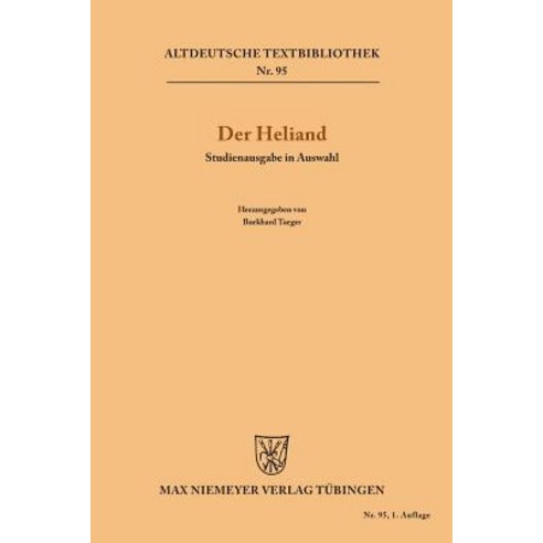 Der Heliand: Studienausgabe in Auswahl Paperback, de Gruyter