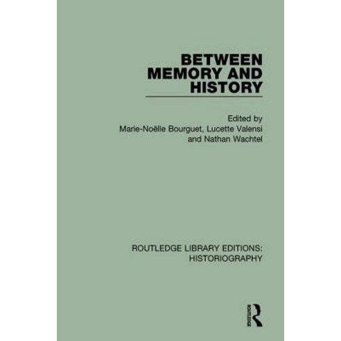 Between Memory and History Paperback, Routledge