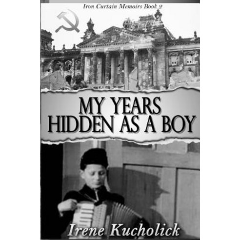 My Years Hidden as a Boy Paperback, Three Kings Publishing