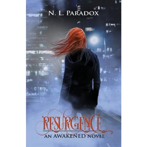 Resurgence: An Awakened Novel Paperback, Createspace Independent Publishing Platform