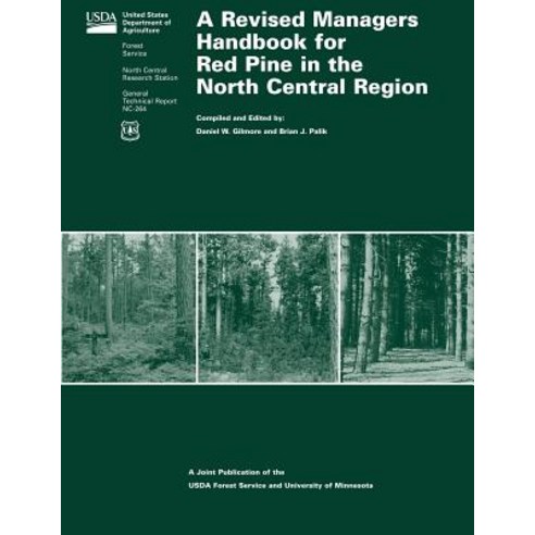 A Revised Managers Handbook for Red Pine in the North Central Region Paperback, Createspace Independent Publishing Platform