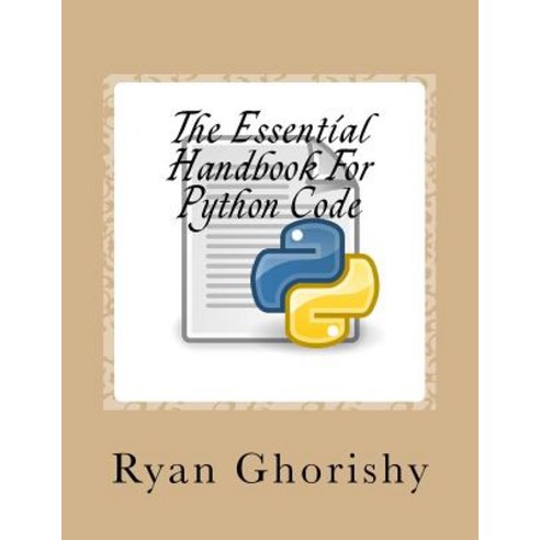 The Essential Handbook for Python Code Paperback, Createspace ...