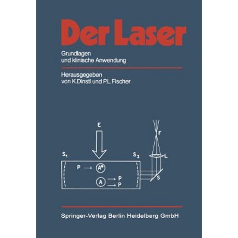 Der Laser: Grundlagen Und Klinische Anwendung Paperback, Springer