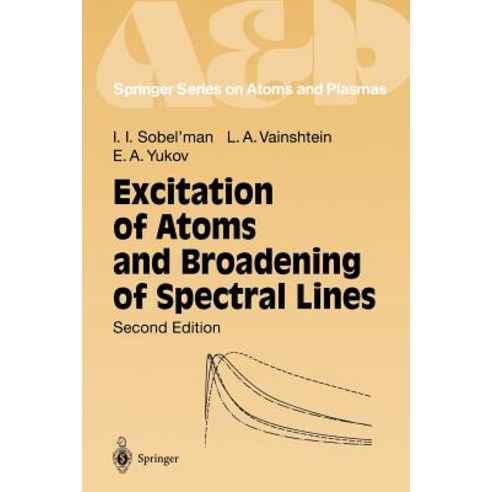 Excitation of Atoms and Broadening of Spectral Lines Paperback, Springer