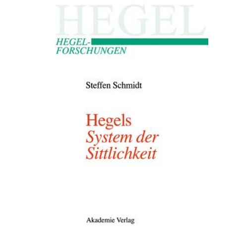 Hegels "system Der Sittlichkeit" Hardcover, de Gruyter