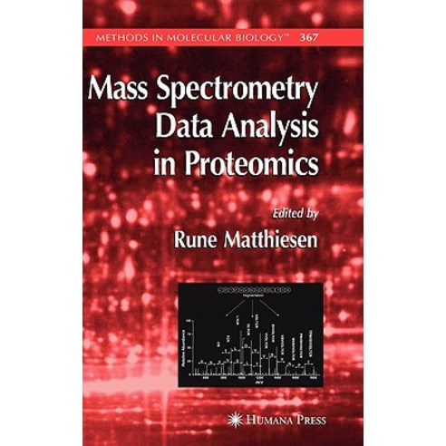 Mass Spectrometry Data Analysis in Proteomics Hardcover, Humana Press ...