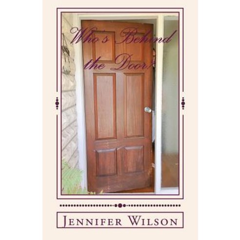 Who''s Behind the Door?: Memoirs of a Community Carer Paperback, Createspace Independent Publishing Platform