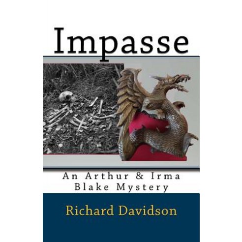Impasse: An Arthur & Irma Blake Mystery Paperback, Radmar, Inc.