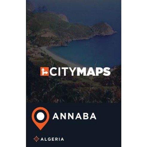 City Maps Annaba Algeria Paperback, Createspace Independent Publishing Platform