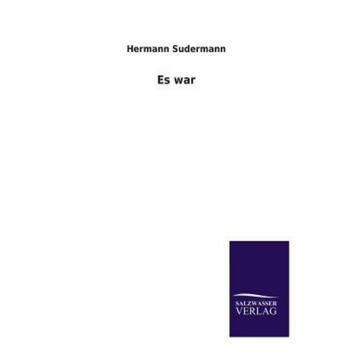 Es War Paperback, Salzwasser-Verlag Gmbh