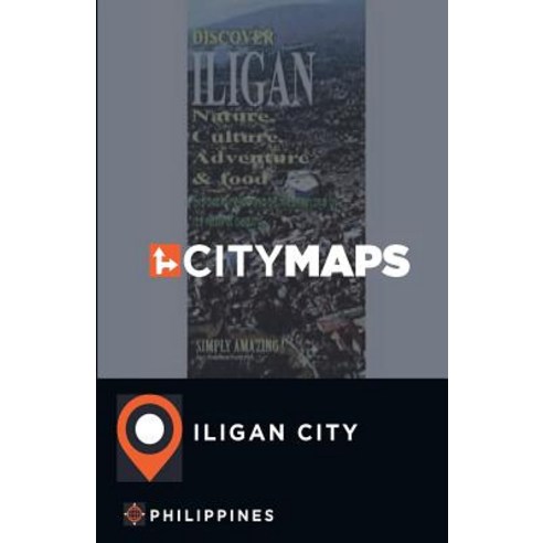 City Maps Iligan City Philippines Paperback, Createspace Independent Publishing Platform