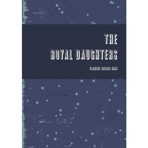 Royal Daughters Paperback, Lulu.com