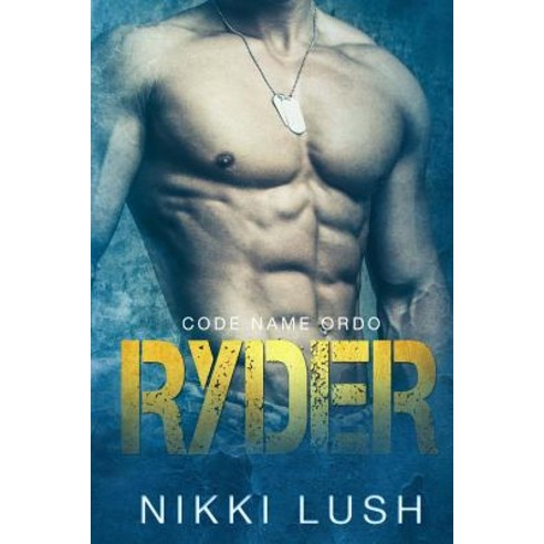 Ryder...: Code Name Ordo Paperback, Createspace Independent Publishing ...