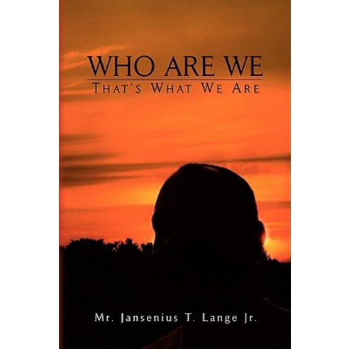 Who Are We Paperback, Xlibris