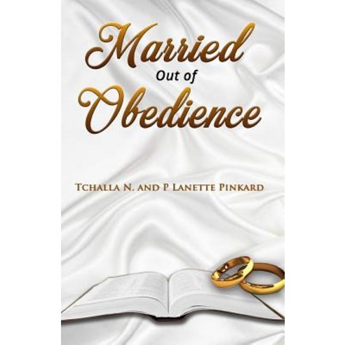 Married Out of Obedience Paperback, Createspace Independent Publishing Platform