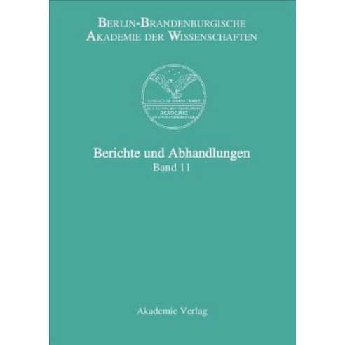 Berichte Und Abhandlungen Band 11 Hardcover, de Gruyter