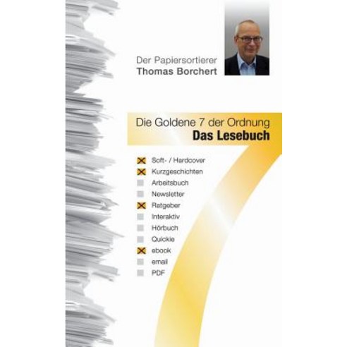 Die Goldene 7 Der Ordnung - Das Lesebuch Paperback, Tredition Gmbh
