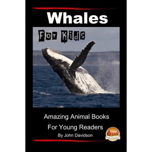 Whales for Kids Paperback, Createspace