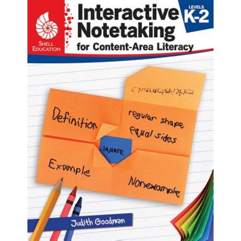 Interactive Notetaking for Content-Area Literacy Levels K-2 Paperback, Shell Education Pub