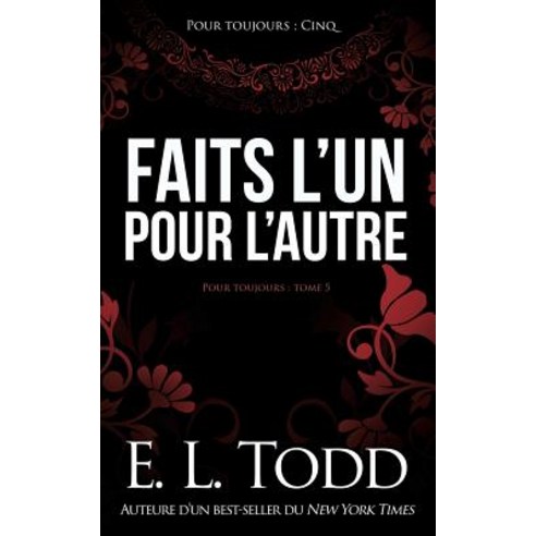 Faits l''Un Pour l''Autre Paperback, Createspace Independent Publishing Platform