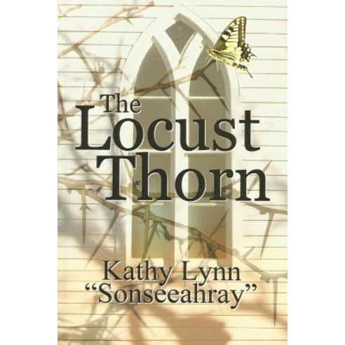 The Locust Thorn Paperback, Createspace Independent Publishing Platform