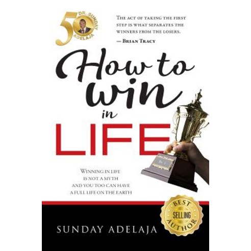 How to Win in Life Paperback, Createspace Independent Publishing Platform