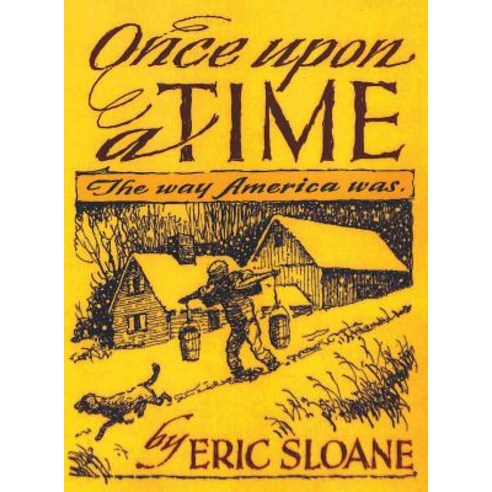 Once Upon a Time: The Way America Was Hardcover, www.bnpublishing.com