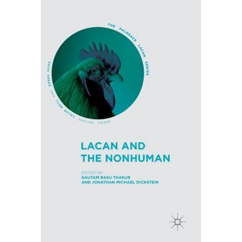 Lacan and the Nonhuman Hardcover, Palgrave MacMillan